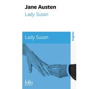 Jane Austen – Lady Susan – Traduction de Pierre Goubert – Gallimard Poche
