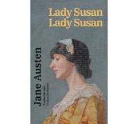 Lady Susan - Lady Susan: Texto paralelo bilingüe - Bilingual edition: Inglés - Español / English - Spanish
