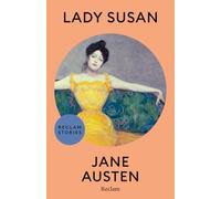 Lady Susan: [Reclam Stories - Klassiker auf Englisch] - Ein amüsanter Roman über Liebe, Ehe und weibliche Skrupellosigkeit