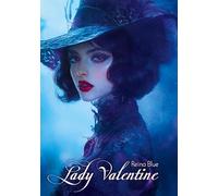 Lady Valentine: L amour et la vengeance à travers l éternité