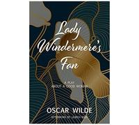 Lady Windermere's Fan (Warbler Classics)