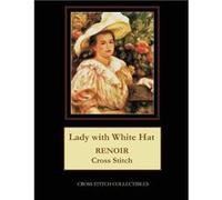 Lady with White Hat Renoir Cross Stitch Pattern - Kathleen George - Amazon Digital Services LLC KDP - Livre en Anglais Kathleen GeorgeKathleen George (Auteur)