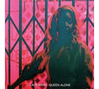 LADY WRAY - Queen Alone