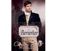 Lady Wynwood's Spies, Volume 2: Berserker
