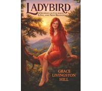 Ladybird: A Journey of Love, Faith, and New Beginnings
