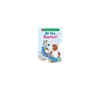 Ladybird Class - At The Dentist: Read It Yourself - Level 2 Developing Reader