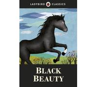 Ladybird Classics: Black Beauty