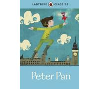 Auteur inconnu – Ladybird Classics: Peter Pan – Livre en VO