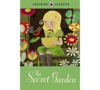 Ladybird Classics: The Secret Garden Ladybird (Auteur)