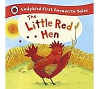 Ladybird First Favourite Tales : La petite poule rouge