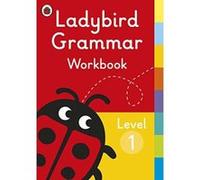 Ladybird Grammar Workbook Level 1 (Ladybird Grammar Workbooks) - [Version Originale] Inconnu (Auteur)