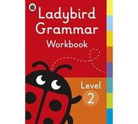 Ladybird Grammar Workbook Level 2 (Ladybird Grammar Workbooks) - [Version Originale] Inconnu (Auteur)