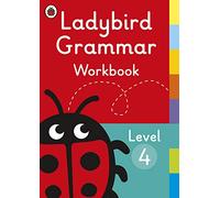 Ladybird Grammar Workbook Level 4 (Ladybird Grammar Workbooks) - [Version Originale] Inconnu (Auteur)
