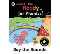 Ladybird I'm Ready for Phonics: Say the Sounds - [Version Originale] Inconnu (Auteur)