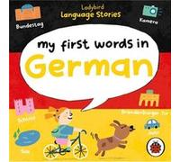 Ladybird Language Stories My First Words in German by Ladybird Ladybird (Auteur)