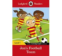 Ladybird – Jon's Football Team – Ladybird Readers Niveau 1 – ELT Graded Reader