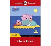 Ladybird Readers Level 1 - Peppa Pig - On a Boat (ELT Graded Reader)