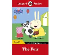 Peppa Pig – The Fair – Ladybird Readers Niveau 1 (ELT Graded Reader) – Broché