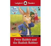 Ladybird Readers Level 1 - Peter Rabbit - Peter Rabbit and the Radish Robber (ELT Graded Reader)
