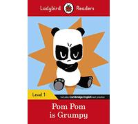 Auteur inconnu – Pom Pom is Grumpy – Ladybird Readers Level 1 – ELT Graded Reader
