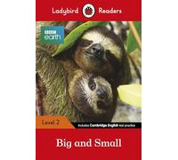 Ladybird – Ladybird Readers Niveau 2 : BBC Earth – Grand et petit (ELT Graded Reader)
