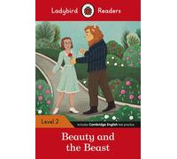 Ladybird Readers Level 2 - Beauty and the Beast (ELT Graded Reader) - Ladybird - Ladybird - ebook (ePub) - Livre