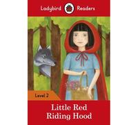 Ladybird Readers Level 2 - Little Red Riding Hood (Elt Graded Reader)