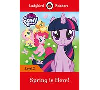 Ladybird Readers Level 2 - My Little Pony - Spring is Here! (ELT Graded Reader)