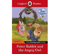 Ladybird Readers – Peter Rabbit et le hibou en colère – Niveau 2 – Lecteur gradé ELT
