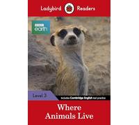 Ladybird Readers Level 3 - BBC Earth - Where Animals Live (ELT Graded Reader)