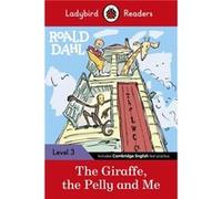 Roald Dahl – The Giraffe the Pelly and Me – Ladybird Readers Level 3 – Livre en anglais