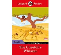 Ladybird Readers Level 3 Tales from Africa The Cheetahs Whisker ELT Graded Reader - Ladybird - Penguin Random House Childrens UK - Livre en Anglais - Pape LadybirdLadybird (Auteur)