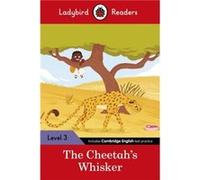 Ladybird Readers Level 3 Tales from Africa The Cheetahs Whisker ELT Graded Reader - Ladybird - Penguin Random House Childrens UK - Livre en Anglais - Pape LadybirdLadybird (Auteur)