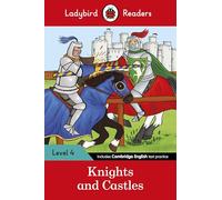 Ladybird – Ladybird Readers Level 4: Knights and Castles – ELT Graded Reader – Broché (en anglais)