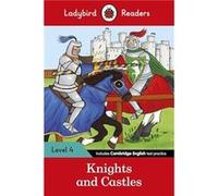 Ladybird – Ladybird Readers Level 4: Knights and Castles – ELT Graded Reader – Broché (en anglais)