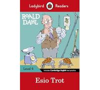 Roald Dahl – Esio Trot – Ladybird Readers Niveau 4 (Lecteur gradé ELT, Livre en anglais, Broché)