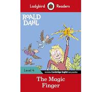 Ladybird Readers Level 4 - Roald Dahl - The Magic Finger (ELT Graded Reader)