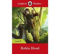 Ladybird Readers Level 5 Robin Hood - [Version Originale] Inconnu (Auteur)