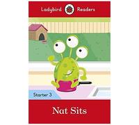 Ladybird Readers Starter Level 3 - Nat Sits (Elt Graded Reader)