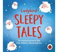 Ladybird Sleepy Tales by Ladybird Ladybird (Auteur)