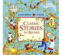 Ladybird Tales: Classic Stories to Share – Penguin Books