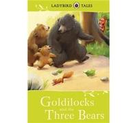 Ladybird Tales: Goldilocks and the Three Bears Southgate, Vera (Auteur)