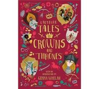 Ladybird Tales of Crowns and Thrones - Chitra Soundar - Penguin Random House Childrens UK - Livre en Anglais - Hardback Chitra SoundarChitra Soundar (Auteur)