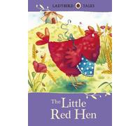 Denise Kleinrichert – Ladybird Tales: The Little Red Hen – Grand format – Couverture rigide