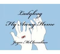 Ladybug, Fly Away Home