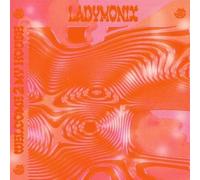 Ladymonix - Welcome 2 My House