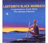 Ladysmith Black Mambazo - Congratulations South Africa