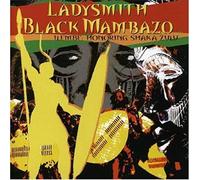 Ladysmith Black Mambazo - Ilembe-King of Kings