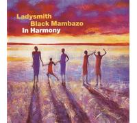 Ladysmith Black Mambazo - in Harmony