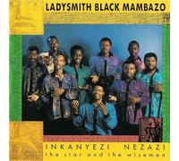 Ladysmith Black Mambazo - Inkanyezi Nezazi = The Star And The Wiseman